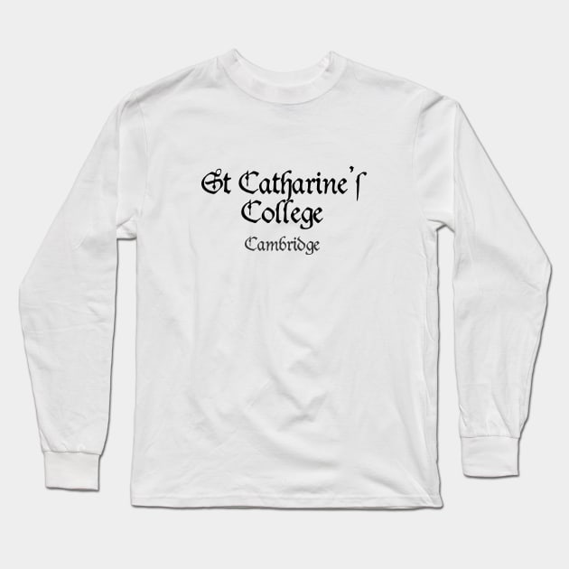 Cambridge St Catherine's College Medieval University Long Sleeve T-Shirt by RetroGeek